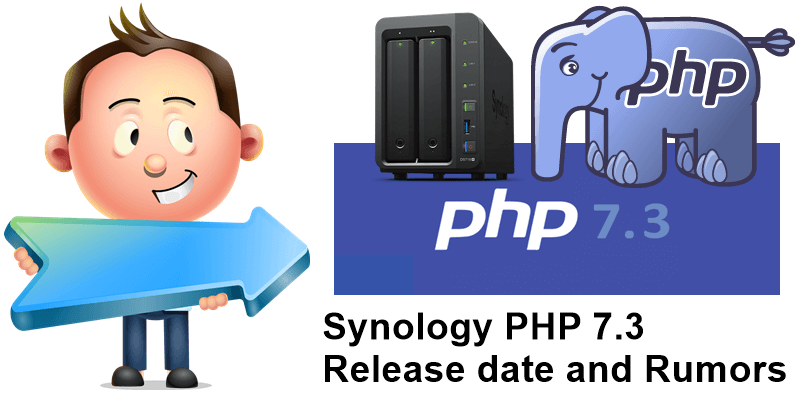 Synology PHP 7.3 release date and rumors