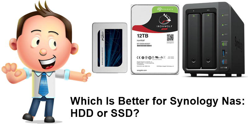 Which Is Better for Synology NAS: HDD or SSD? – Marius Hosting