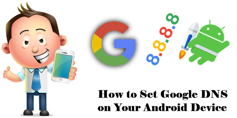 How to Set Google DNS on Your Android Device – Marius Hosting