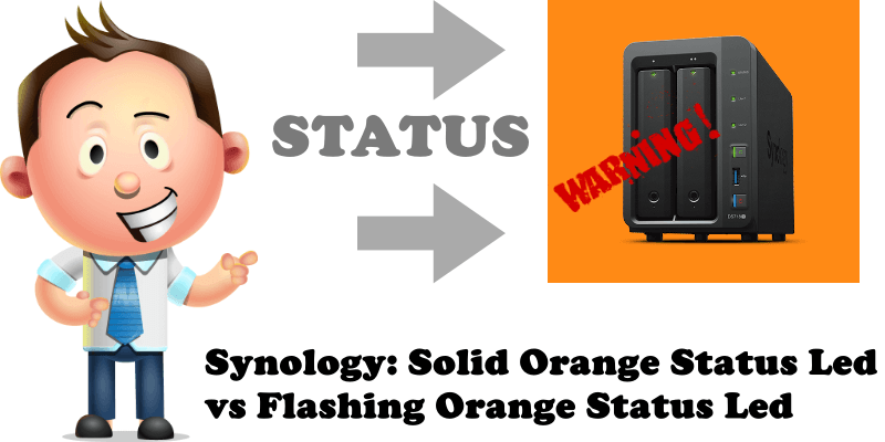 Synology Solid Orange Status Led vs Flashing Orange Status Led