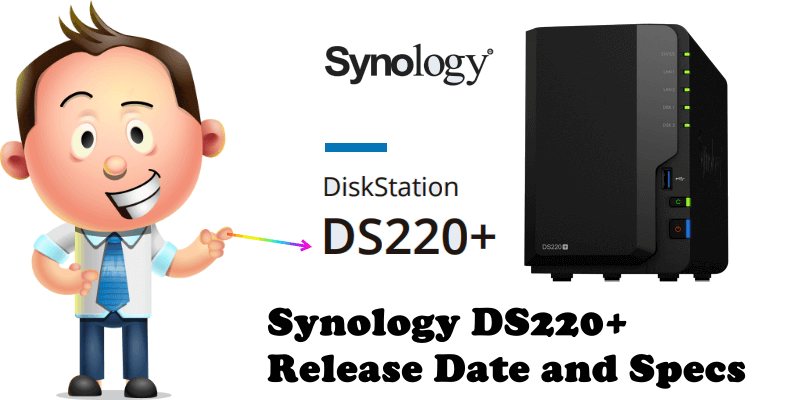 Synology DS220+ Release Date and Specs