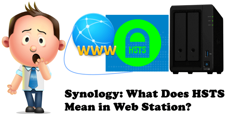 Synology What Does HSTS Mean in Web Station