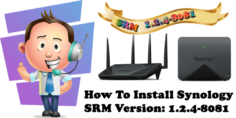 How To Install Synology SRM Version 1.2.4-8081