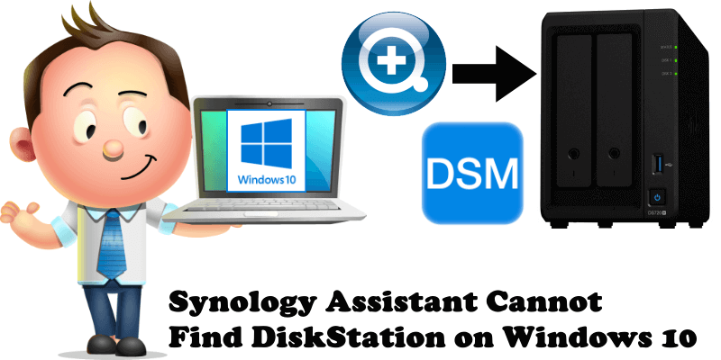 Synology Assistant Cannot Find DiskStation on Windows 10