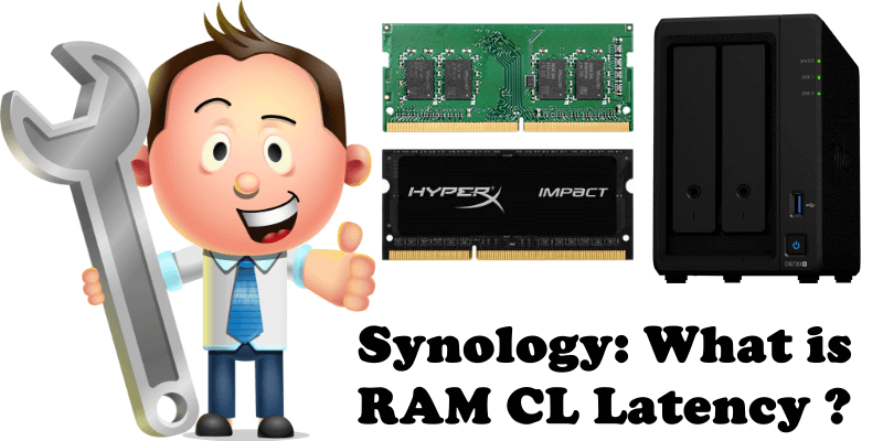 Synology What is RAM CL Latency