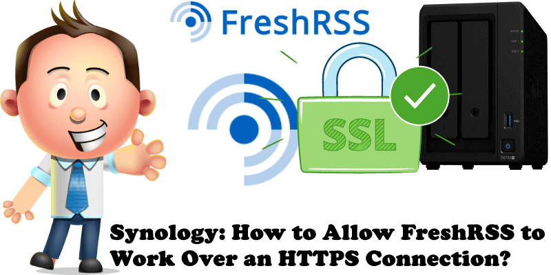 Synology How to Allow FreshRSS to Work Over an HTTPS Connection