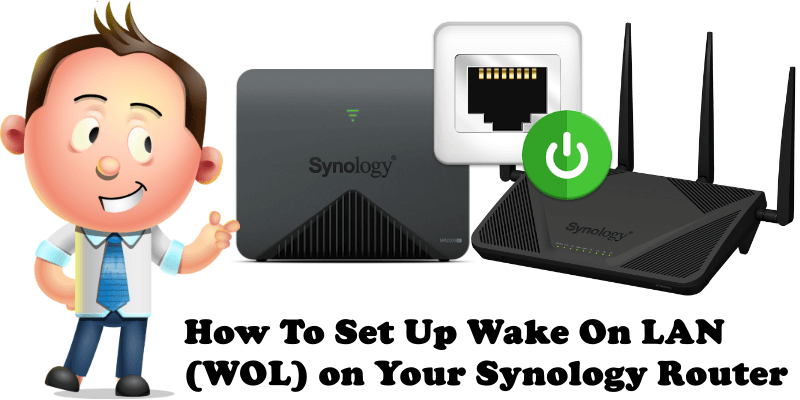How To Set Up Wake On LAN (WOL) on Your Synology Router