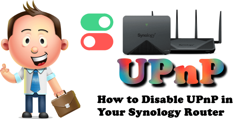 How to Disable UPnP in Your Synology Router