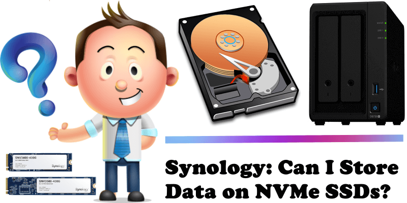 Synology Can I Store Data on NVMe SSDs