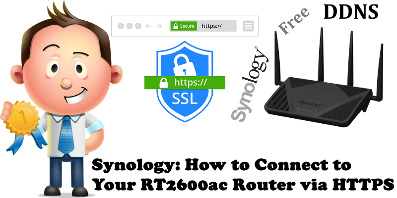 Synology How to Connect to Your RT2600ac Router via HTTPS