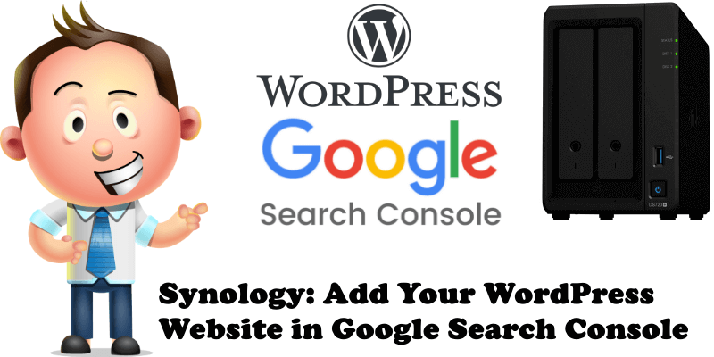 Synology Add Your WordPress Website in Google Search Console