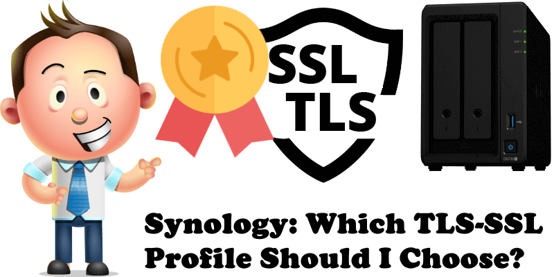 Synology Which TLS-SSL Profile Should I Choose