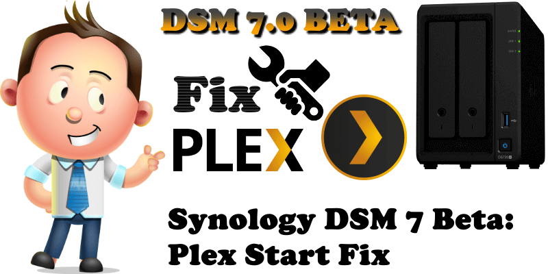Synology DSM 7 Beta Plex Start Fix