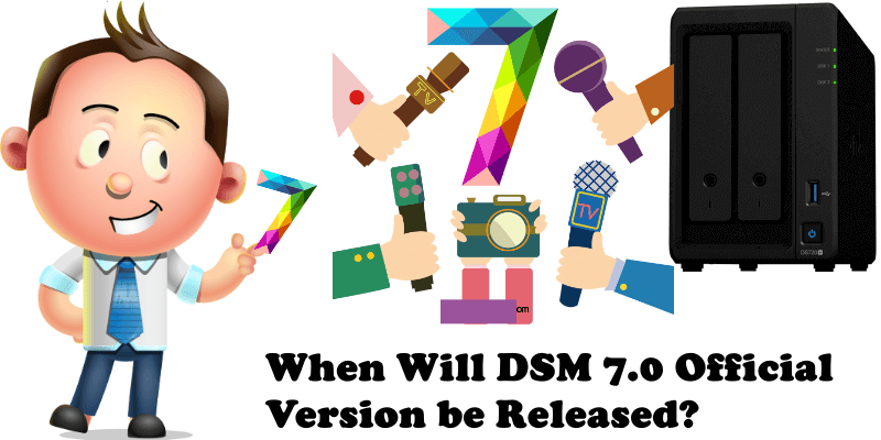 When Will DSM 7.0 Official Version be Released