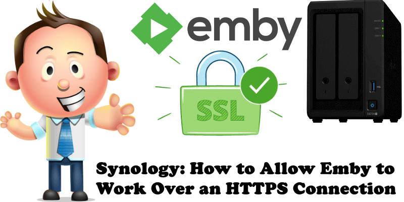 Synology How to Allow Emby to Work Over an HTTPS Connection