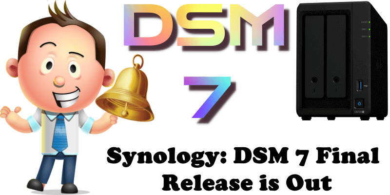 Synology DSM 7 Final Release is Out