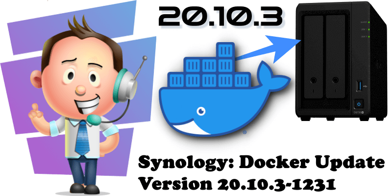 Synology: Docker Update Version 20.10.3-1231 – Marius Hosting