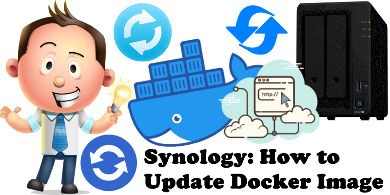 Synology How to Update Docker Image