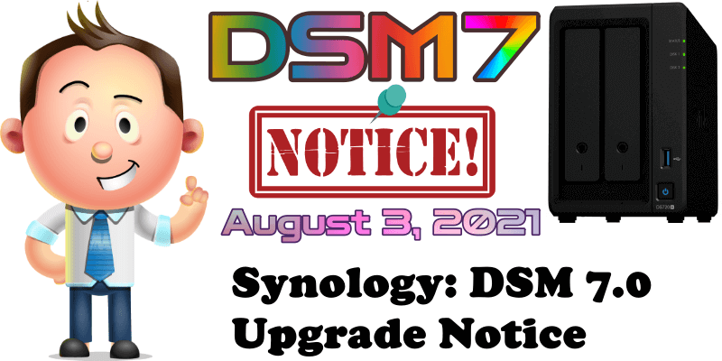 Synology DSM 7.0 Upgrade Notice