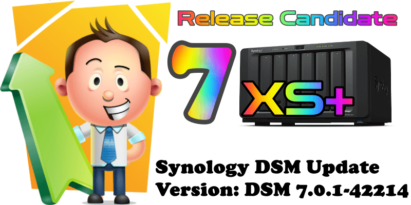 Synology DSM Update Version DSM 7.0.1-42214