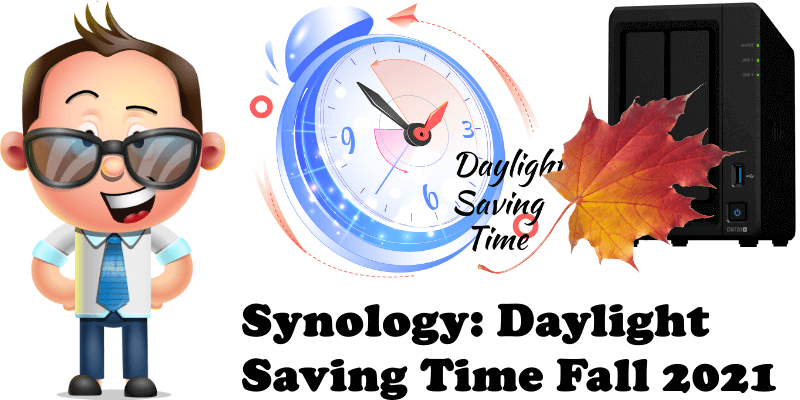 Synology Daylight Saving Time Fall 2021