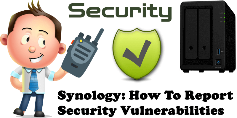 Synology How To Report Security Vulnerabilities