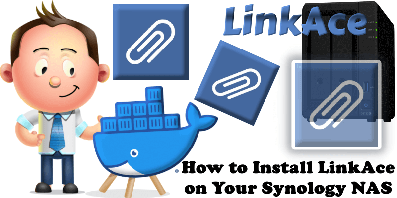 How to Install LinkAce on Your Synology NAS