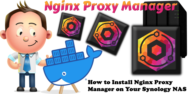 How to Install Nginx Proxy Manager on Your Synology NAS