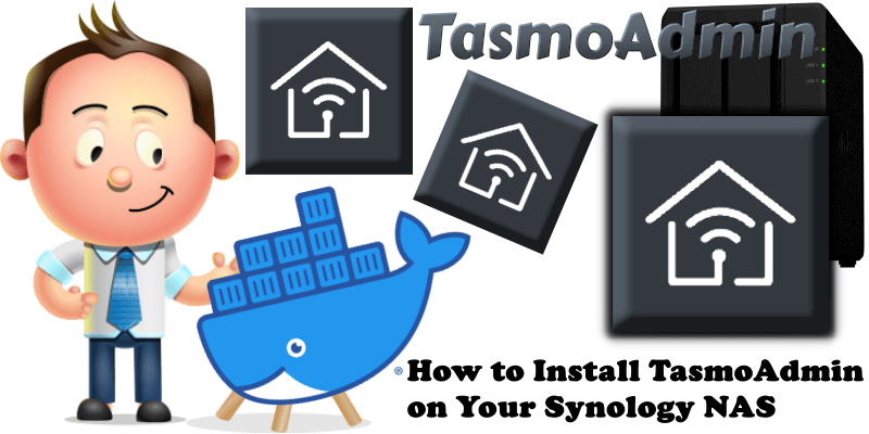 How to Install TasmoAdmin on Your Synology NAS