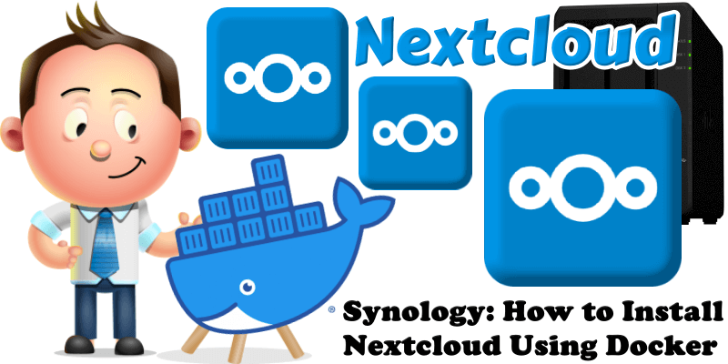 Synology How to Install Nextcloud Using Docker