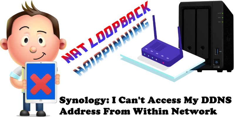 Synology I Can't Access My DDNS Address From Within Network