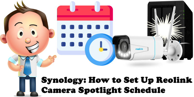 Synology How to Set Up Reolink Camera Spotlight Schedule