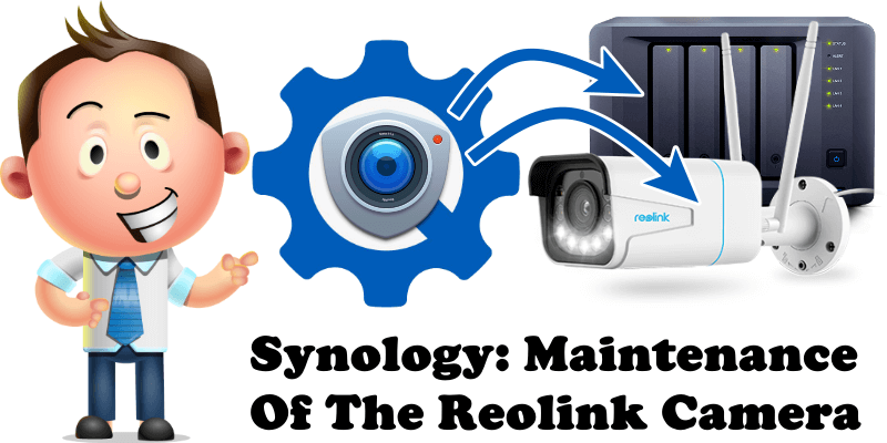 Synology Maintenance Of The Reolink Camera