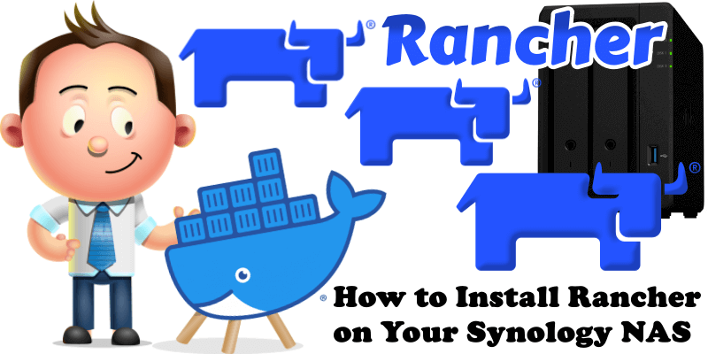 How to Install Rancher on Your Synology NAS
