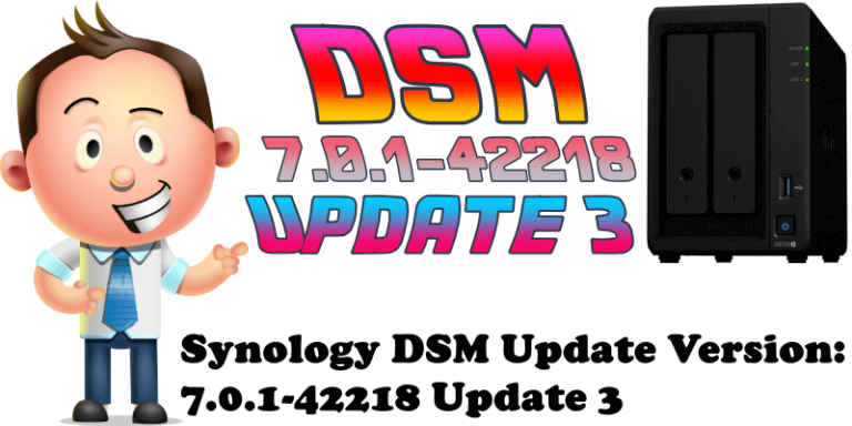 Synology DSM Update Version: 7.0.1-42218 Update 3 – Marius Hosting