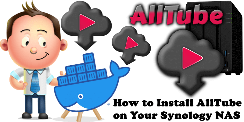 How to Install AllTube on Your Synology NAS