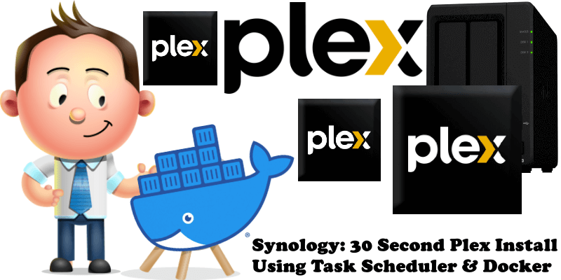 Synology 30 Second Plex Install Using Task Scheduler & Docker