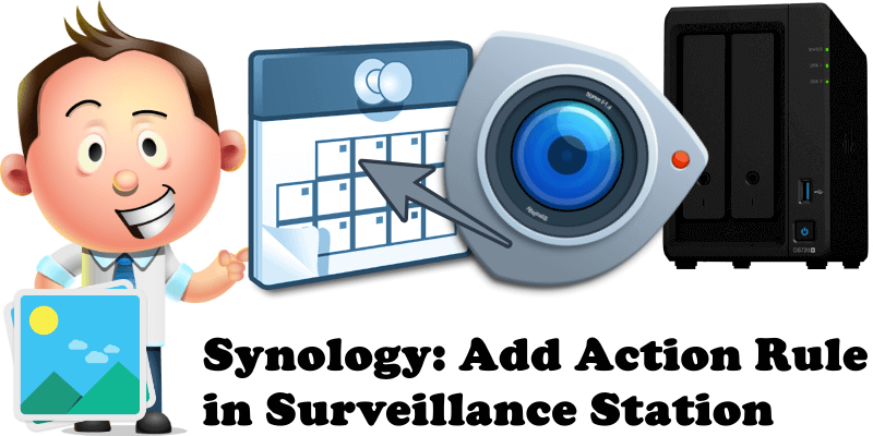 Synology Add Action Rule in Surveillance Station