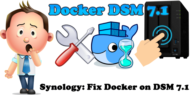 Synology Fix Docker on DSM 7.1