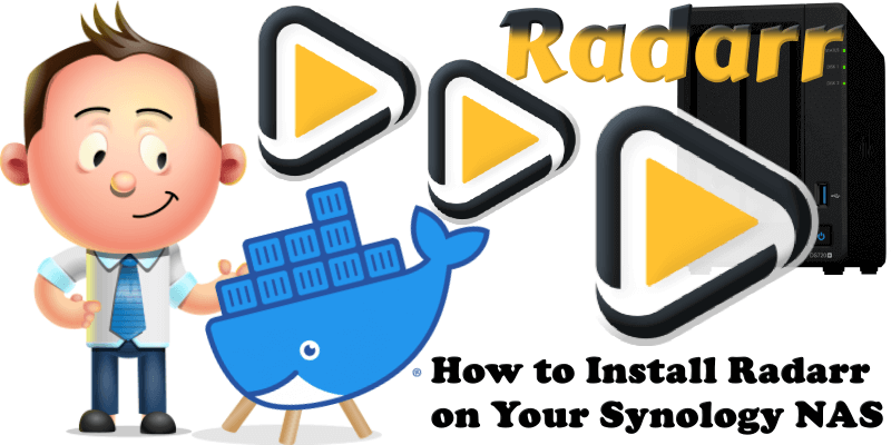 How to Install Radarr on Your Synology NAS