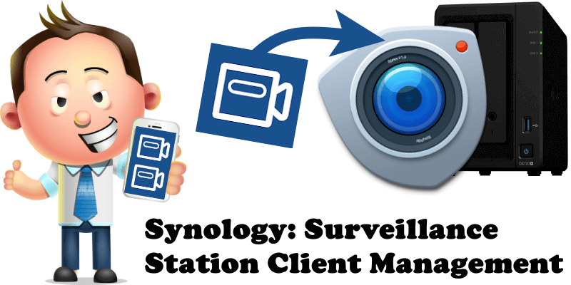 Synology Surveillance Station Client Management
