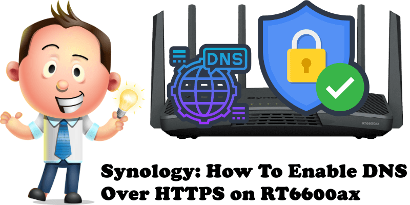 Synology How To Enable DNS Over HTTPS on RT6600ax