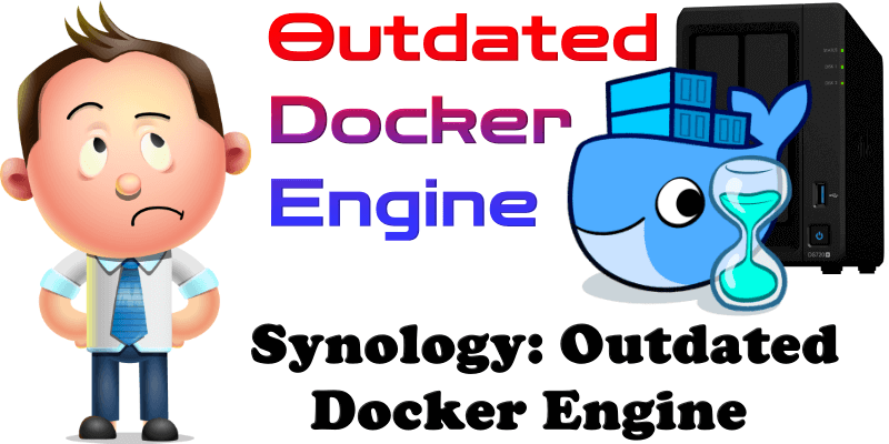 Synology Outdated Docker Engine