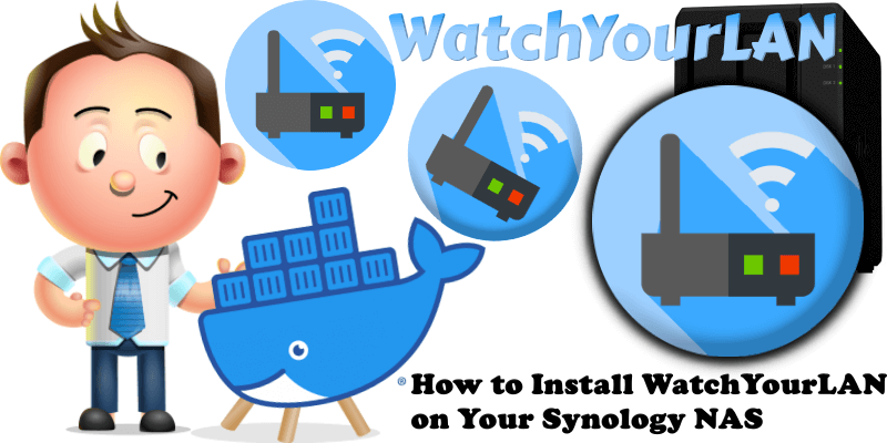 How to Install WatchYourLAN on Your Synology NAS