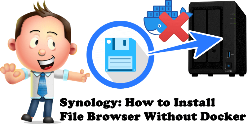 Synology How to Install File Browser Without Docker