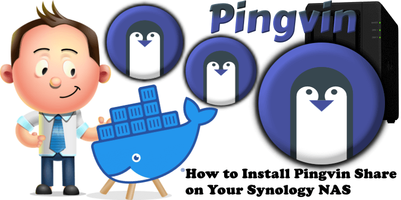 How To Install Pingvin Share On Your Synology NAS Marius Hosting