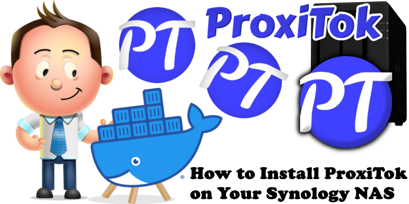How to Install ProxiTok on your Synology NAS