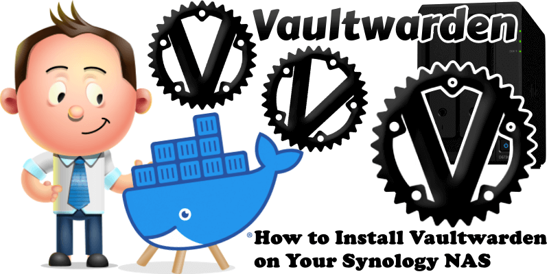 How to Install Vaultwarden on Your Synology NAS