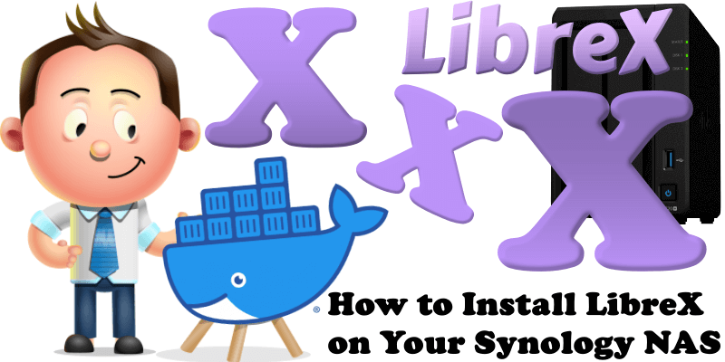 How to Install LibreX on Your Synology NAS