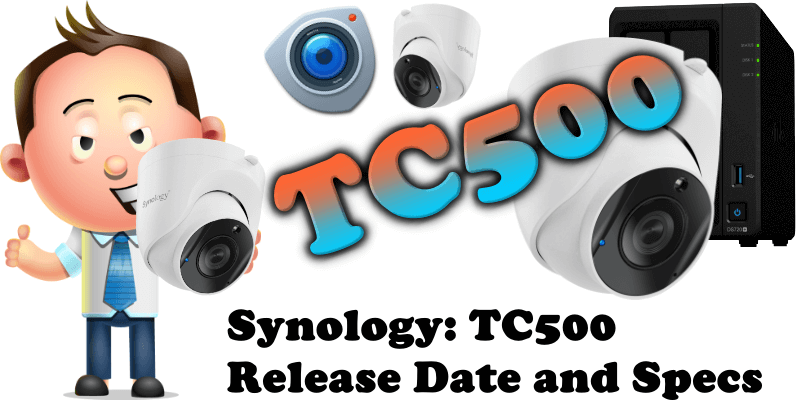Prise en main des caméras Synology BC500 et TC500